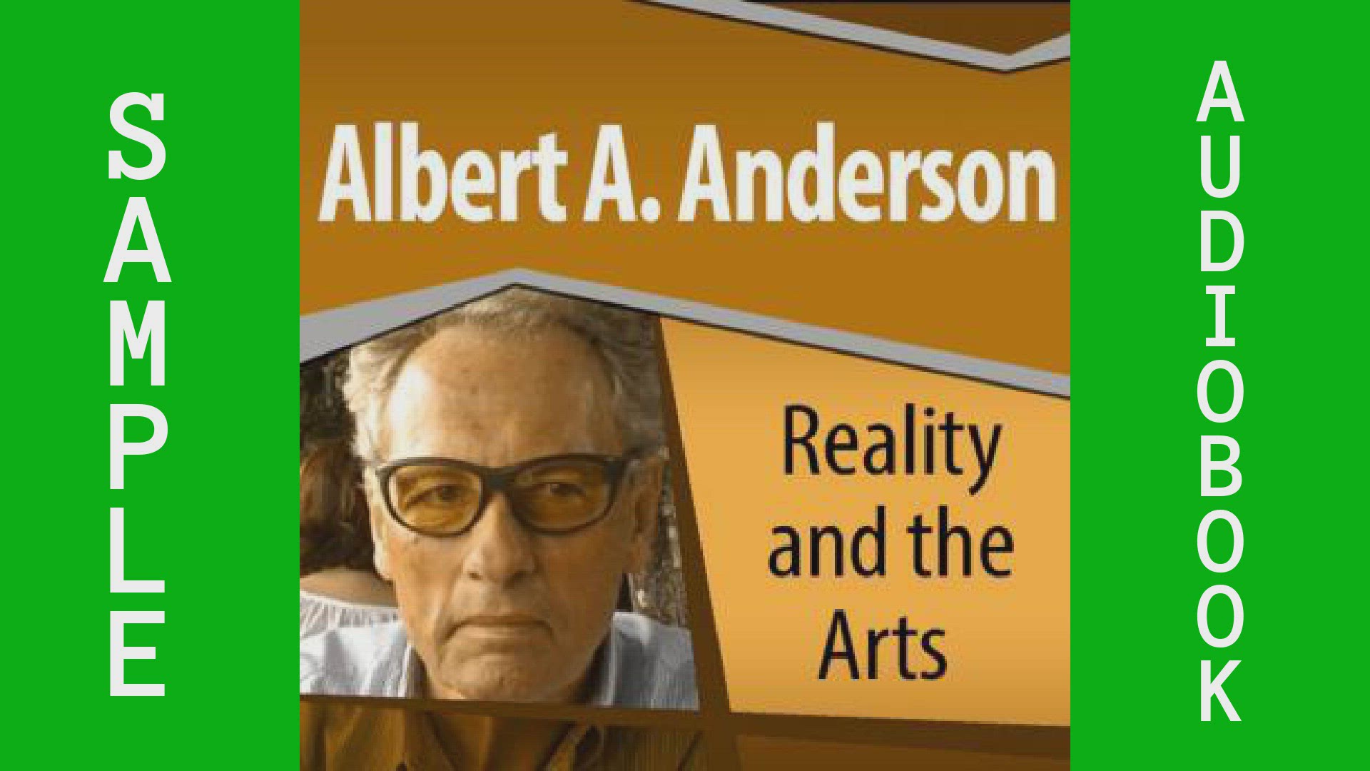 'Video thumbnail for AudioExpert Reality and the Arts by Albert A_ Anderson Read by Ray Childs'