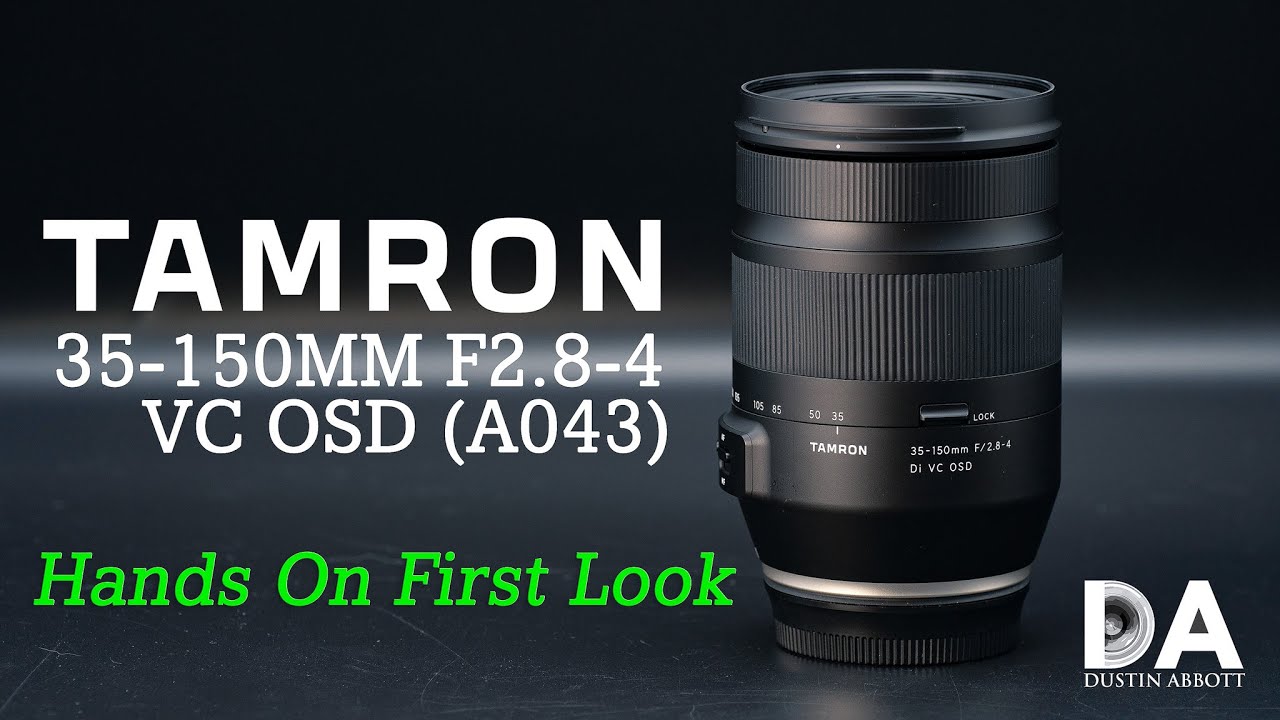 Tamron 35-150mm VC OSD: First Look | 4K