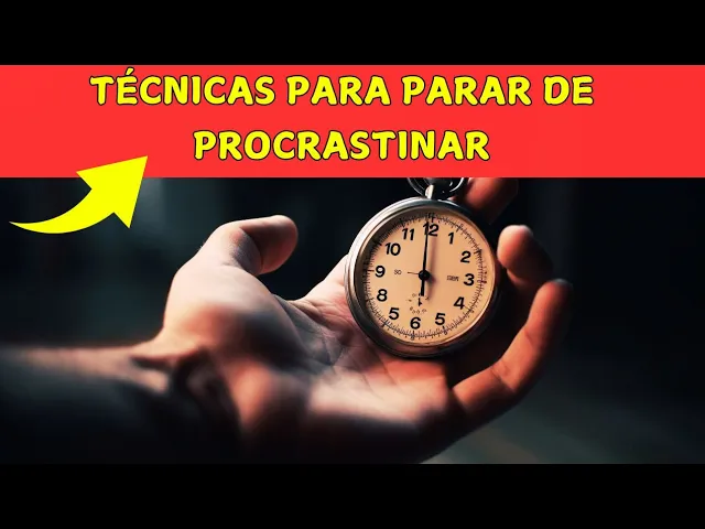 Video thumbnail for Técnicas para Parar de Procrastinar e Começar a Agir #motivação