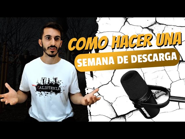 Video thumbnail for Cómo Debo HACER una SEMANA DE DESCARGA | ¿Qué es, Para Quién, Cómo y Cuándo Implementarla?
