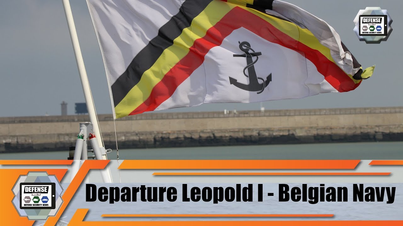 'Video thumbnail for Departure for Leopold I frigate of Belgian Navy SNMG1 & future acquisition of combat ships Belgium'