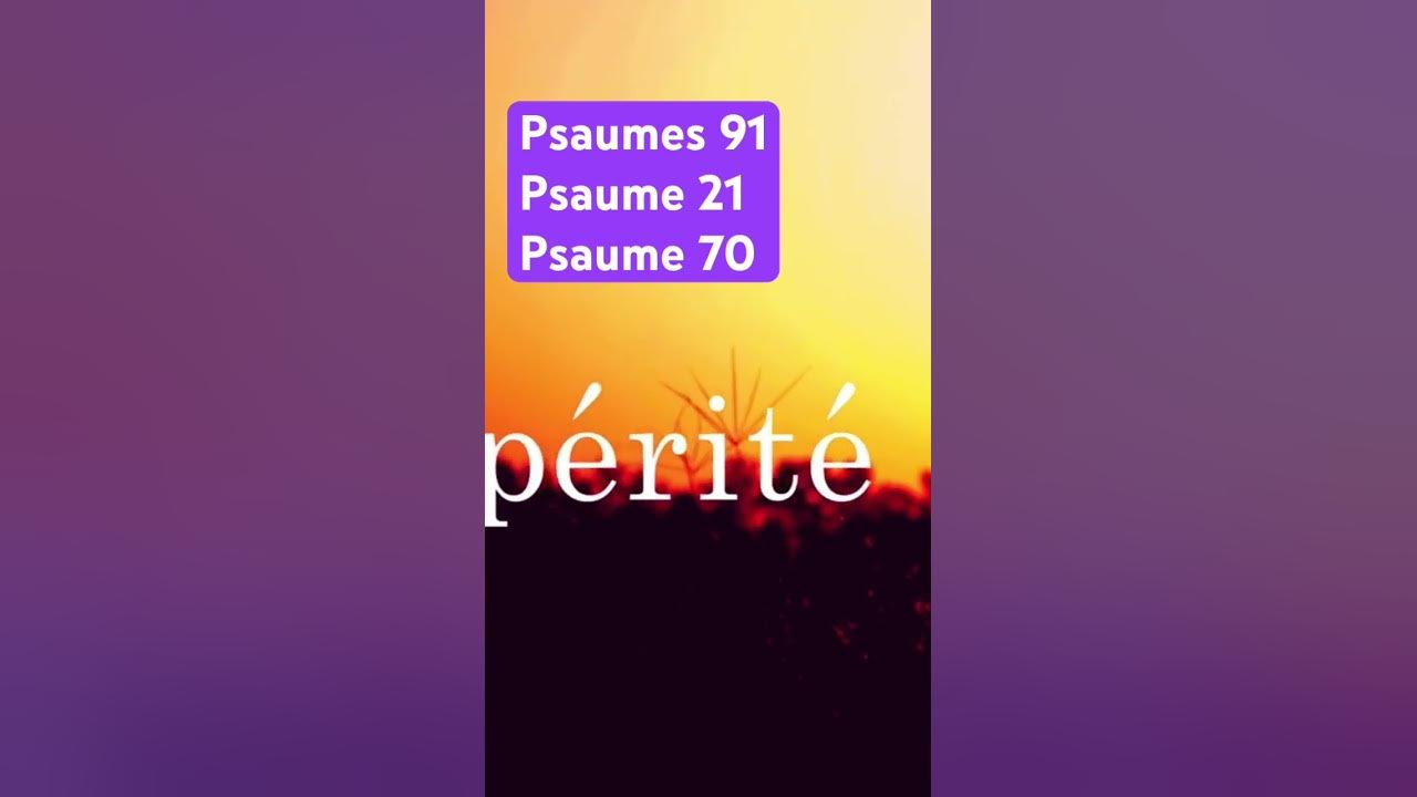 'Video thumbnail for Puissants Psaumes 91, Psaume 23, Psaume 70'
