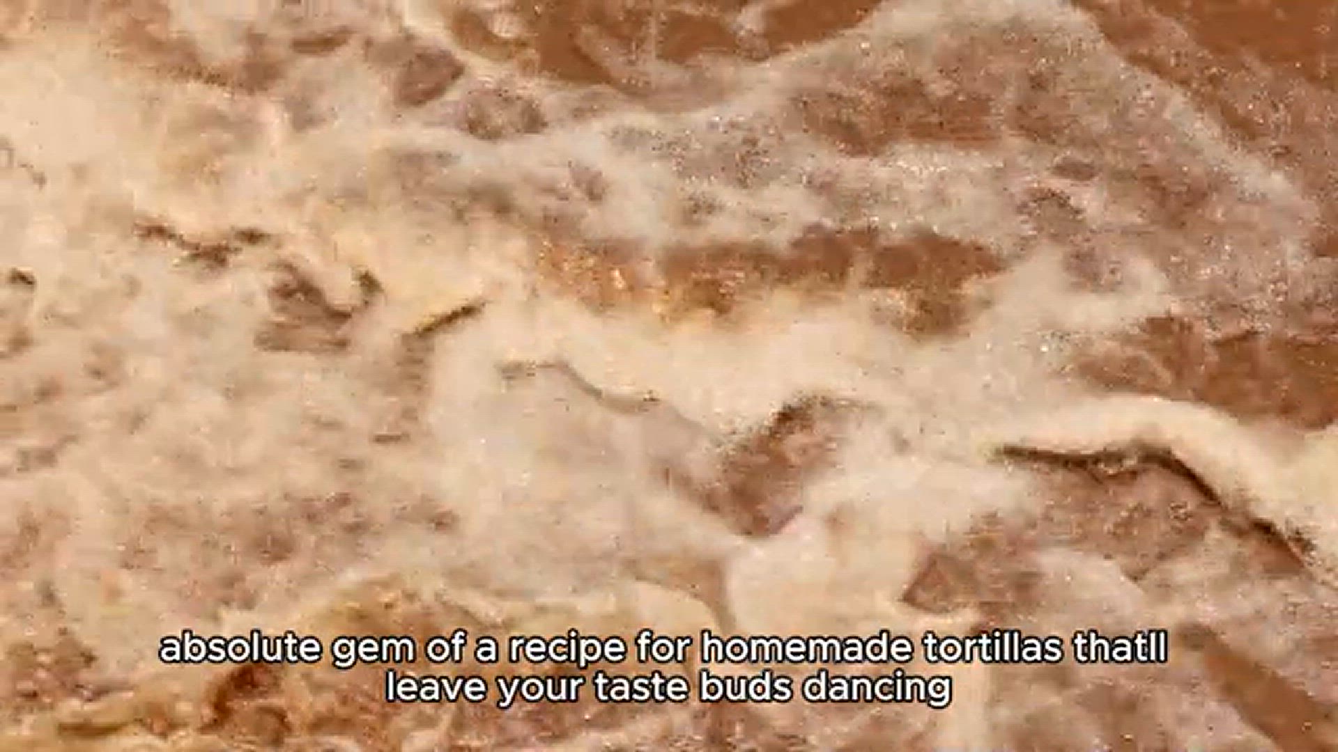 Video thumbnail for Tortilla recipe