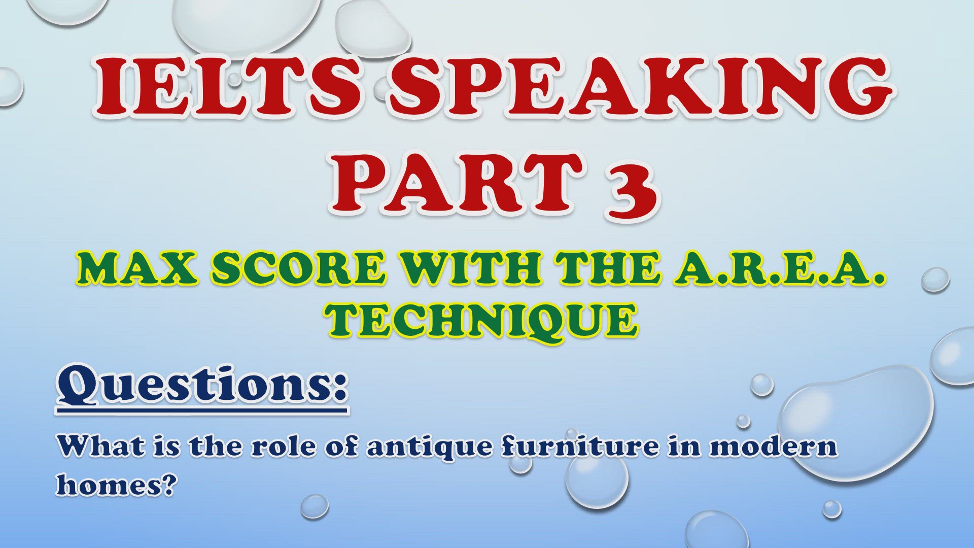 'Video thumbnail for What is the role of antique furniture in modern homes? - IELTS Speaking Part 3'