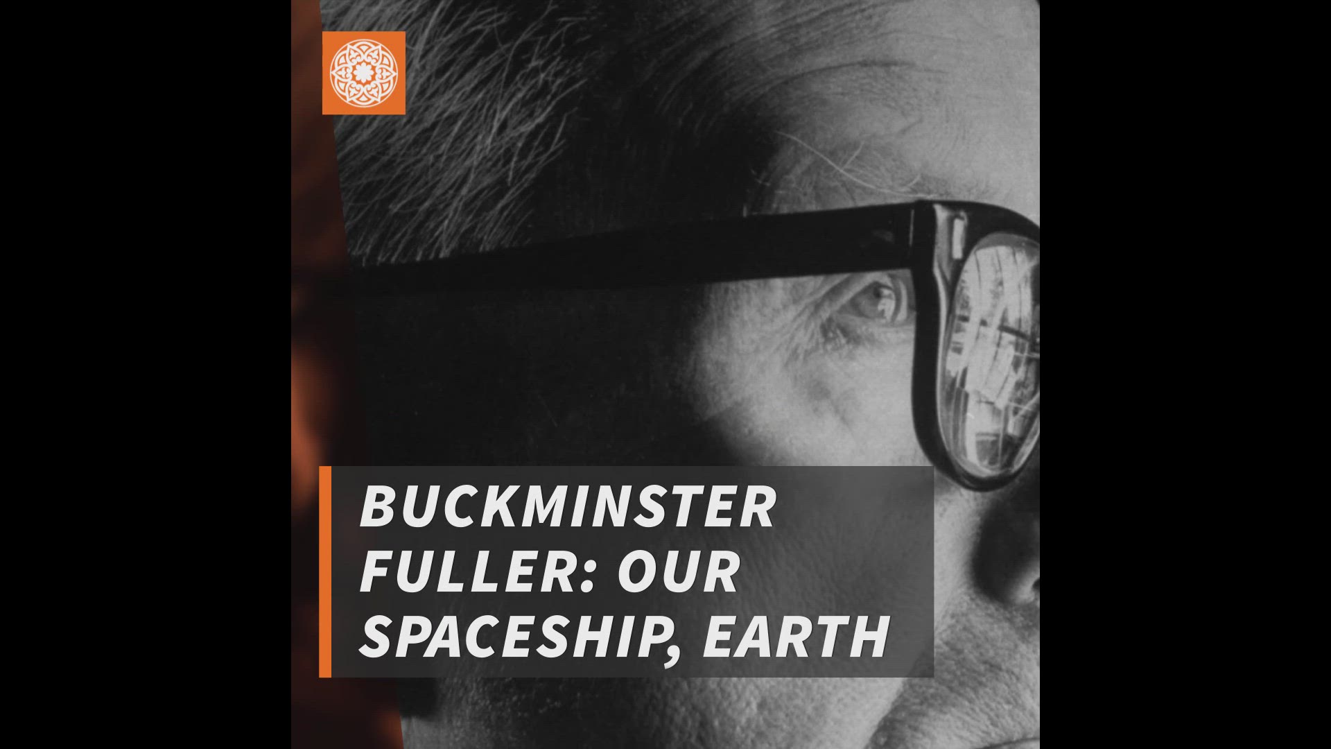 'Video thumbnail for Buckminster Fuller Quotes - Our Spaceship, Earth'