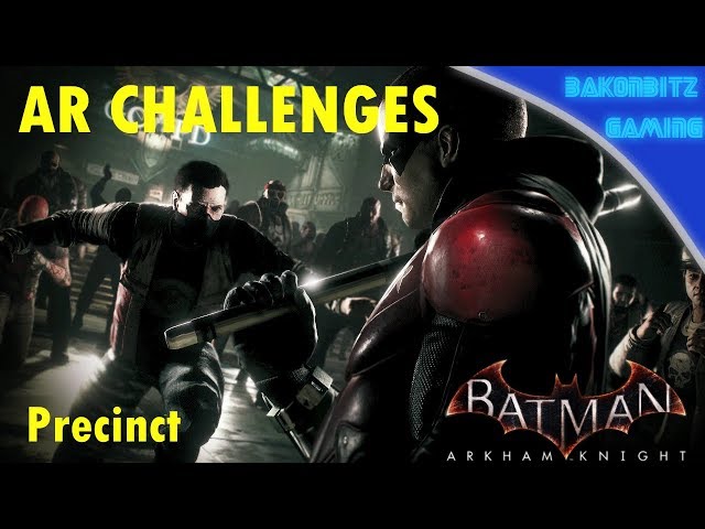 Video thumbnail for [Extra] Batman: Arkham Knight - AR Challenges | Precinct