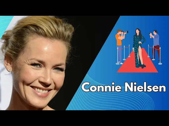 Video thumbnail for Connie Nielsen: A Comprehensive Biography of the Acclaimed Actress