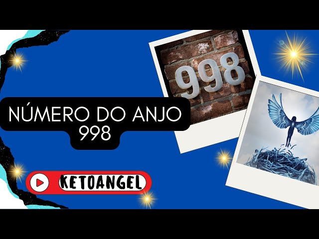 'Video thumbnail for Número Do Anjo 998 - O Que Significa Ver Esse Número'