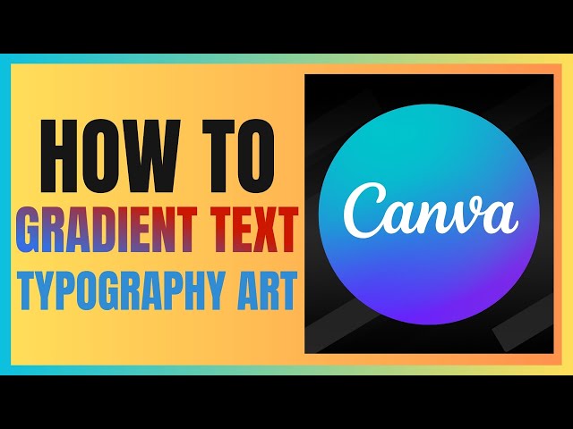 'Video thumbnail for How to add a gradient to text In Canva'