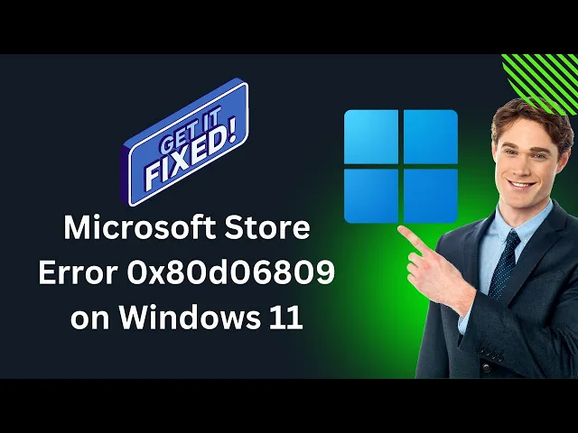 'Video thumbnail for How to Fix Microsoft Store Error 0x80d06809 on Windows 11 | GearUpWindows Tutorial'