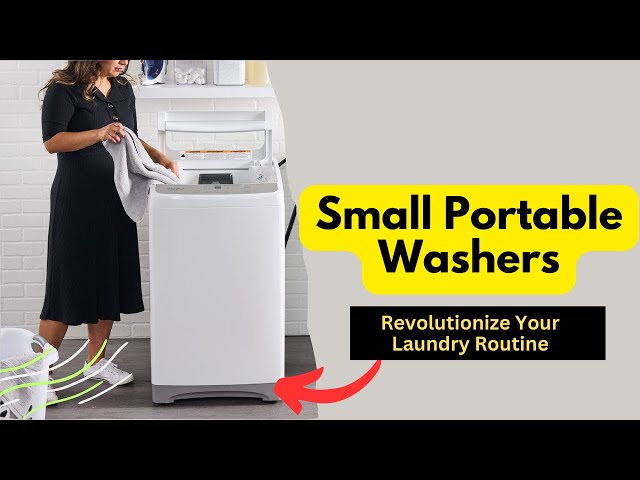 'Video thumbnail for Small Portable Washers: Say Goodbye to Laundry Woes'