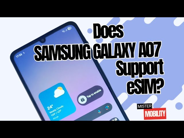 Video thumbnail for Does Samsung Galaxy A07 4G Support eSIM or does it require an eSIM adapter?