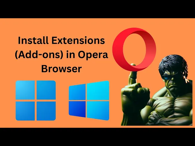 'Video thumbnail for How to Install Extensions (Add-ons) in Opera Browser in Windows 11 or 10 | GearUpWindows Tutorial'