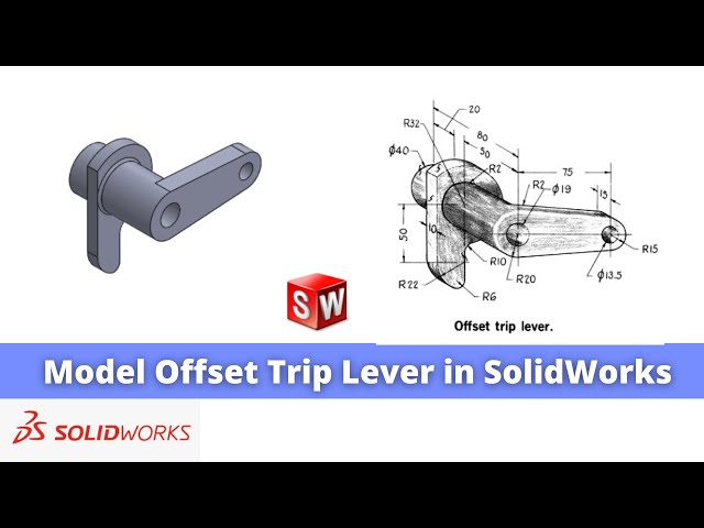 Video thumbnail for Model Offset Trip Lever in SolidWorks | SolidWorks Tutorial | SolidWorks Part Modeling |