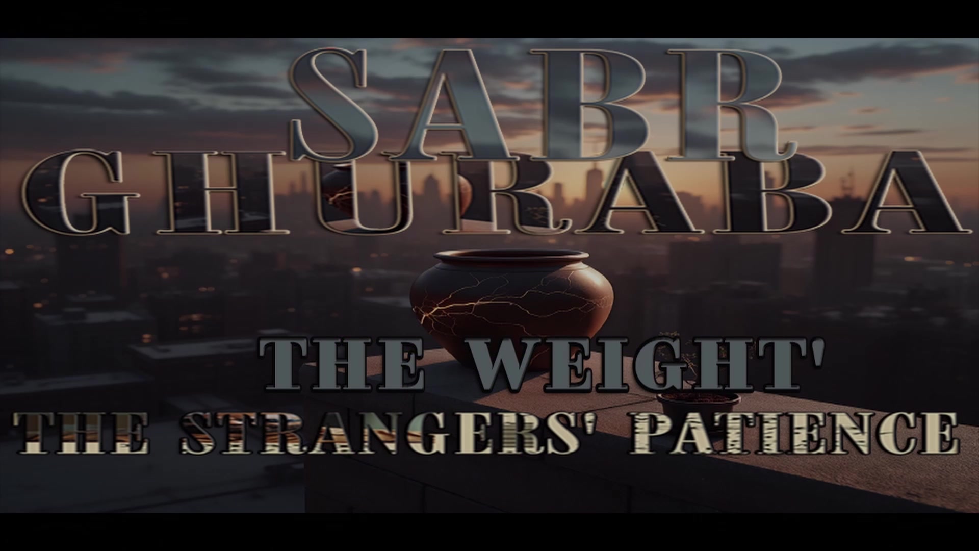 Video thumbnail for Sabr Ghuraba Laila
