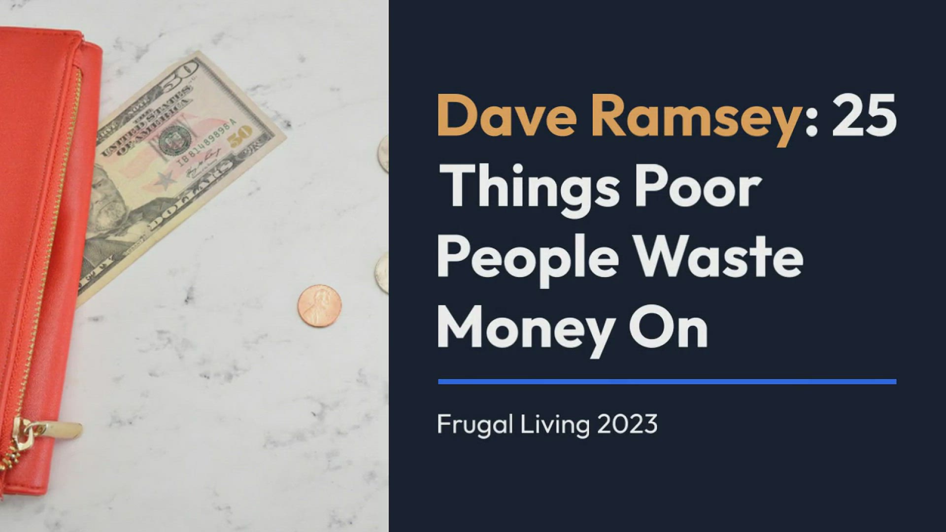 'Video thumbnail for Dave Ramsey 25 Things Poor People Waste Money On-FRUGAL LIVING 2023 (Financial Independence)'