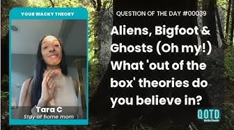 Video thumbnail for Aliens? Ghosts? Bigfoot? Tara believes in them all! After all, truth is stranger than fiction!