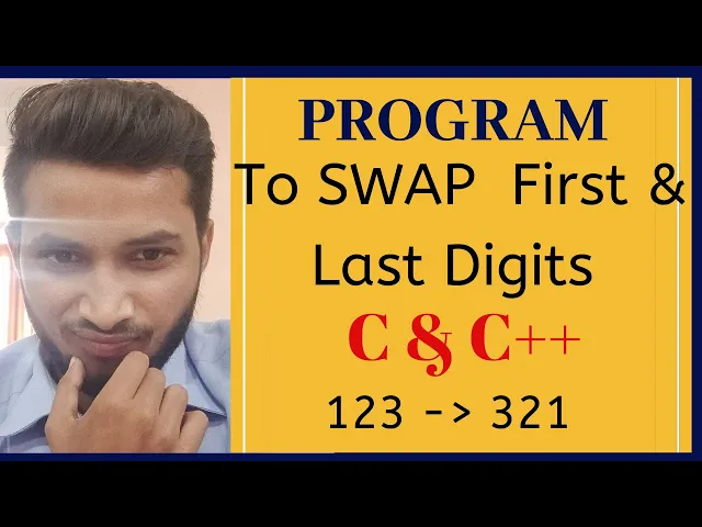 Video thumbnail for {C or C++ Program } to SWAP first and Last Digits of a given Number #coding #iamcoderamit