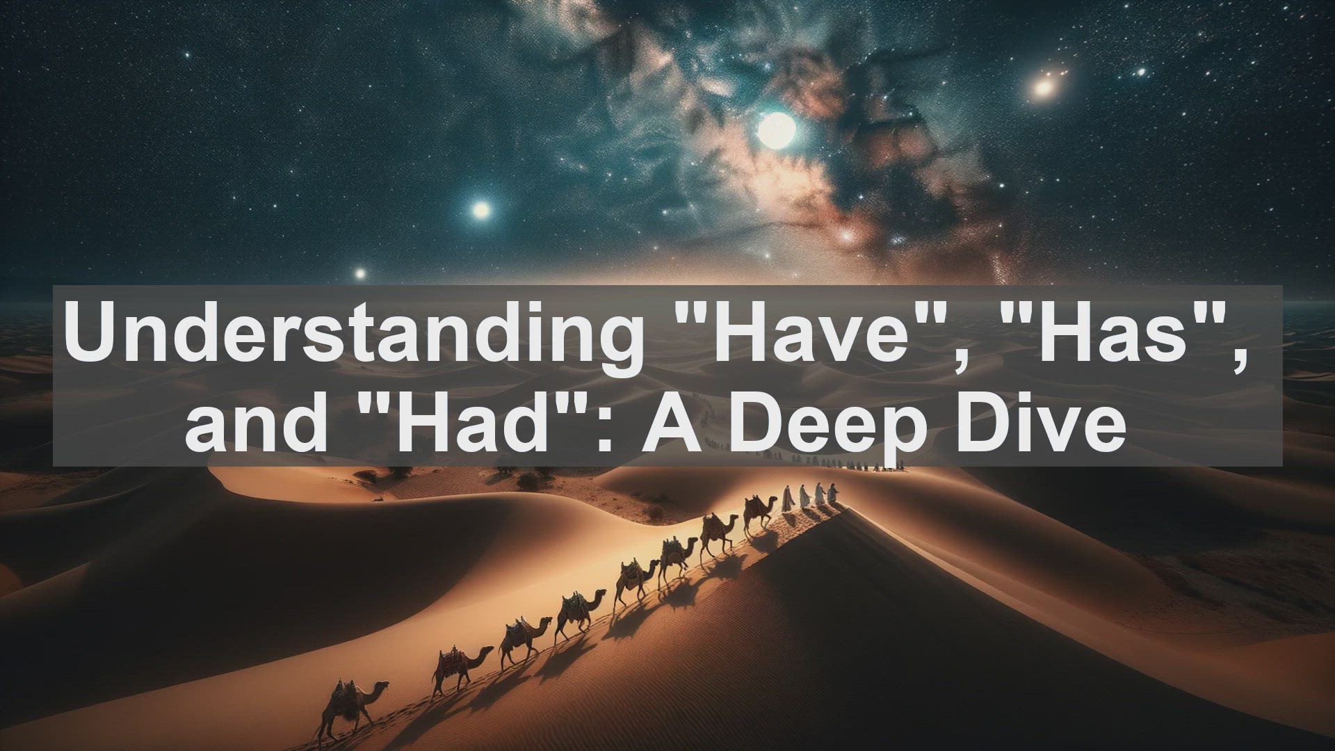 'Video thumbnail for Understanding Have, Has, and Had in English Grammar'
