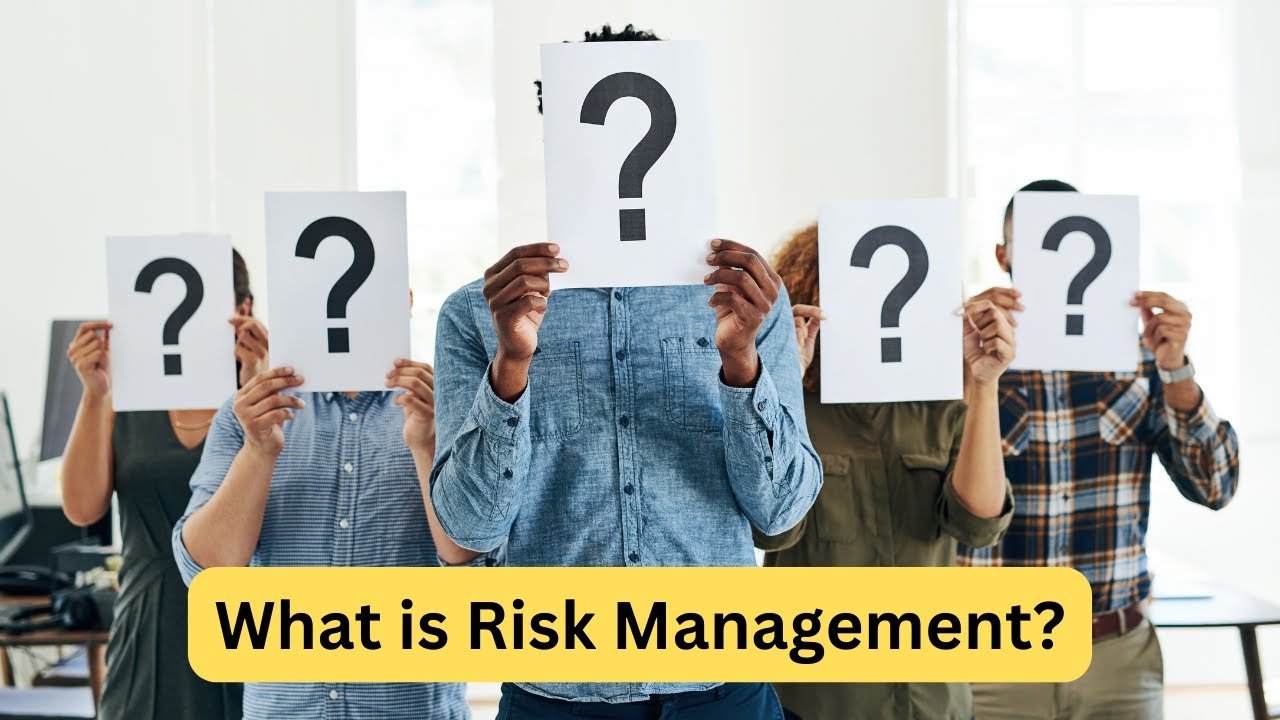 'Video thumbnail for What is Risk Management: A Comprehensive Guide'