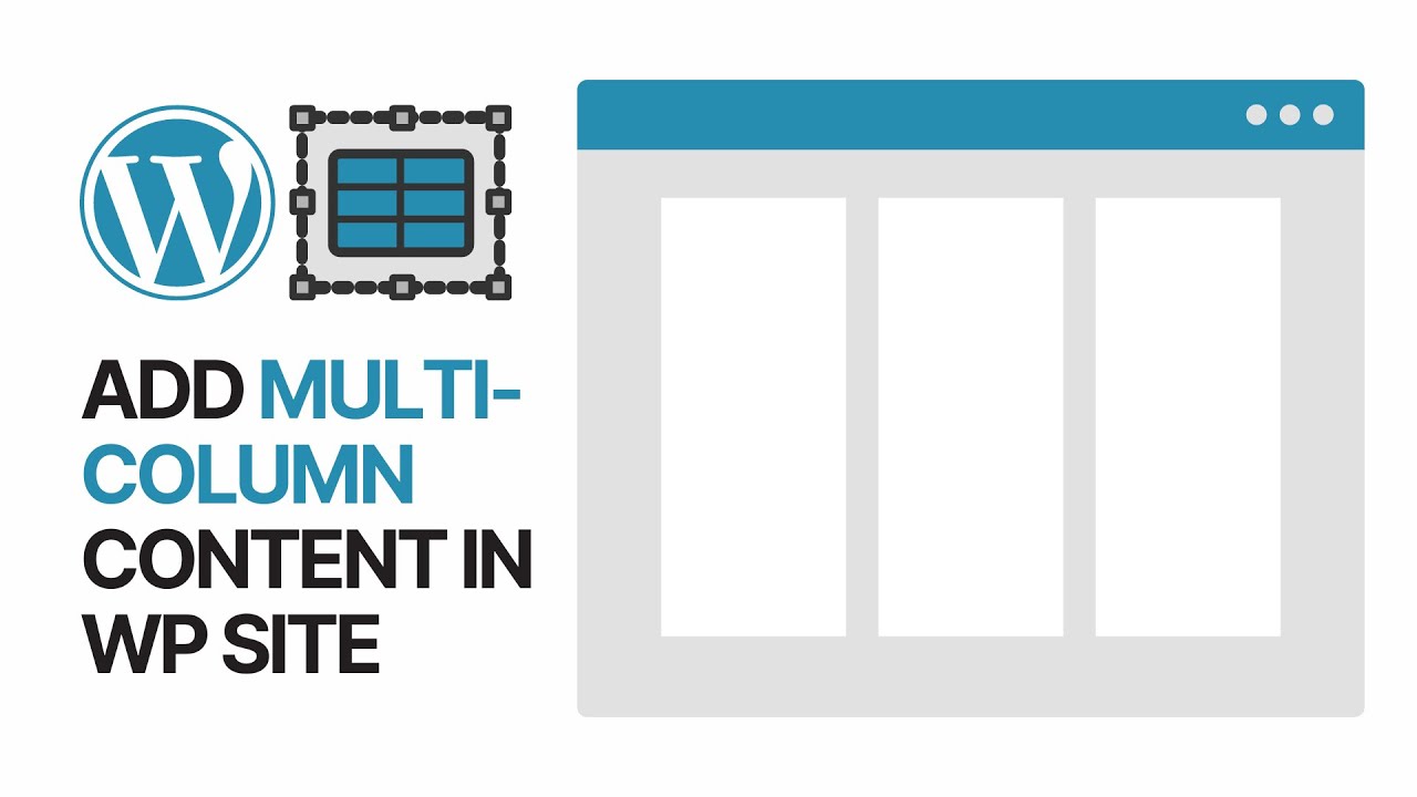 'Video thumbnail for How to Add Multi-Column Content in WordPress_ Beginners Tutorial'