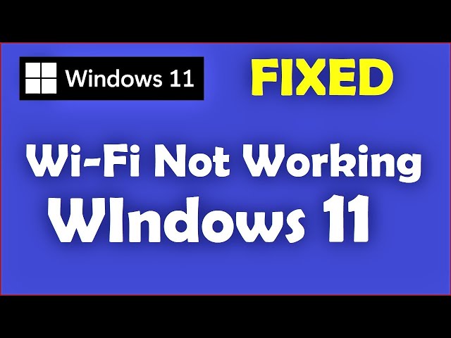 Video thumbnail for WiFi Not Working on Windows 11