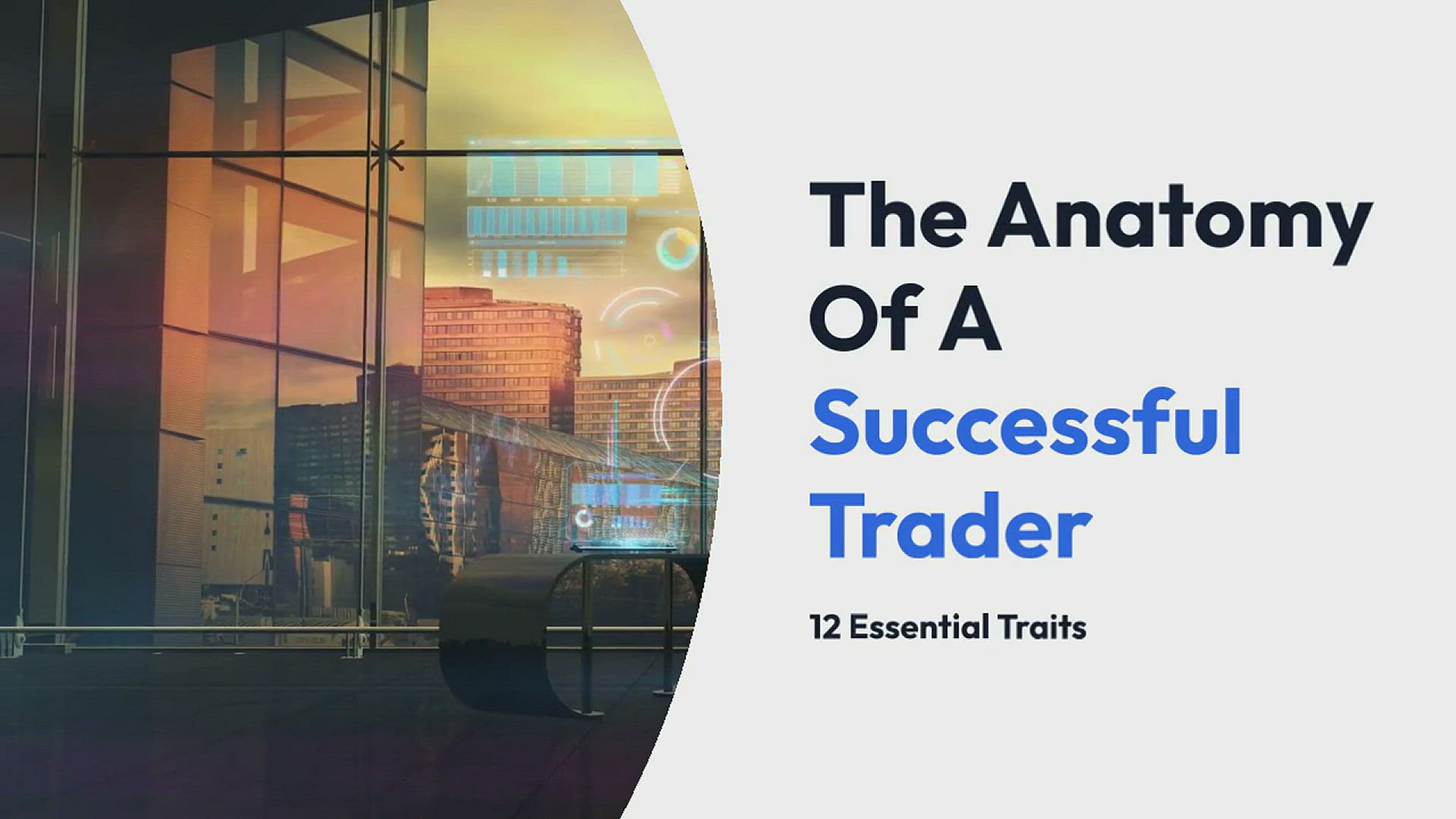 'Video thumbnail for The Anatomy Of A Successful Trader 12 Key Traits'