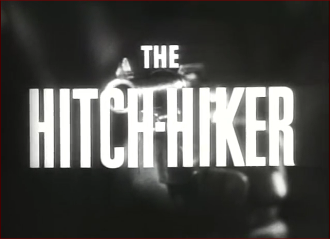 Video thumbnail for The Hitch-Hiker (1953)