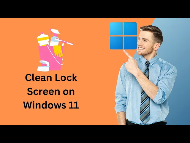 'Video thumbnail for How to Clean Lock Screen on Windows 11 | GearUpWindows Tutorial'