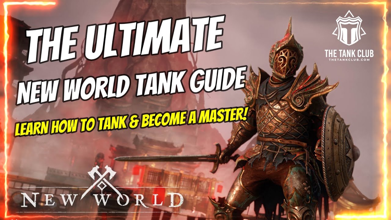 1 New World Tank Gear Guide - The Tank Club