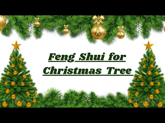 Video thumbnail for Feng Shui for Christmas Tree Placement: Video