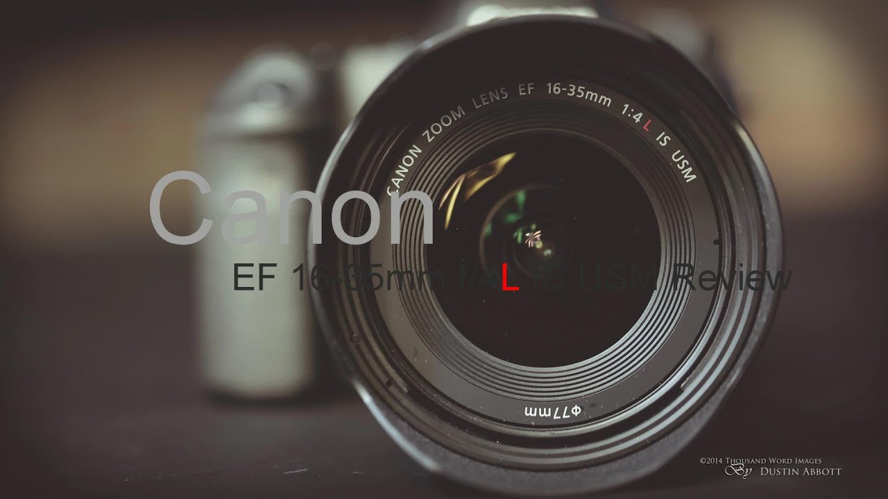 Canon EF 16-35mm f/4L IS Video Review - The New Wide Angle Standard