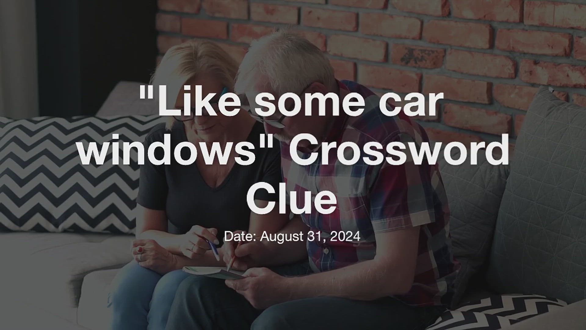 'Video thumbnail for Like some car windows Crossword Clue'