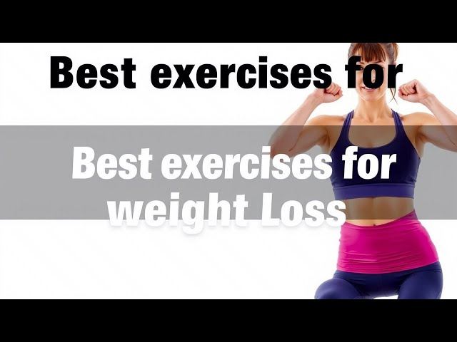 Video thumbnail for 🔥 Best Exercises for Weight Loss | Burn Fat Fast & Get Fit!