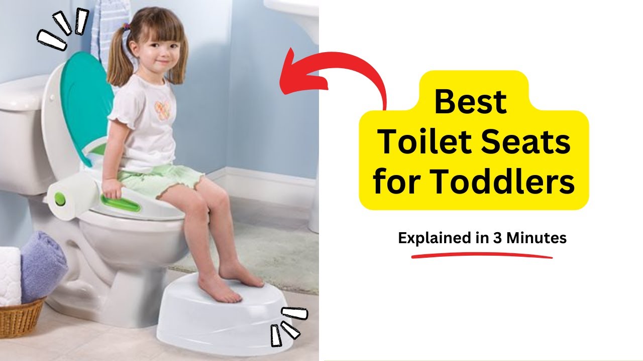 'Video thumbnail for Best Toilet Seats for Toddlers - Comfortable and Safe Potty Training Solutions'
