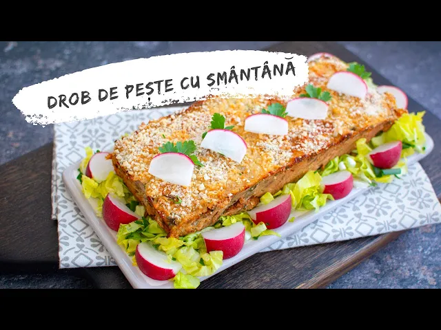'Video thumbnail for Drob de peste cu smântână | Bucate Aromate'