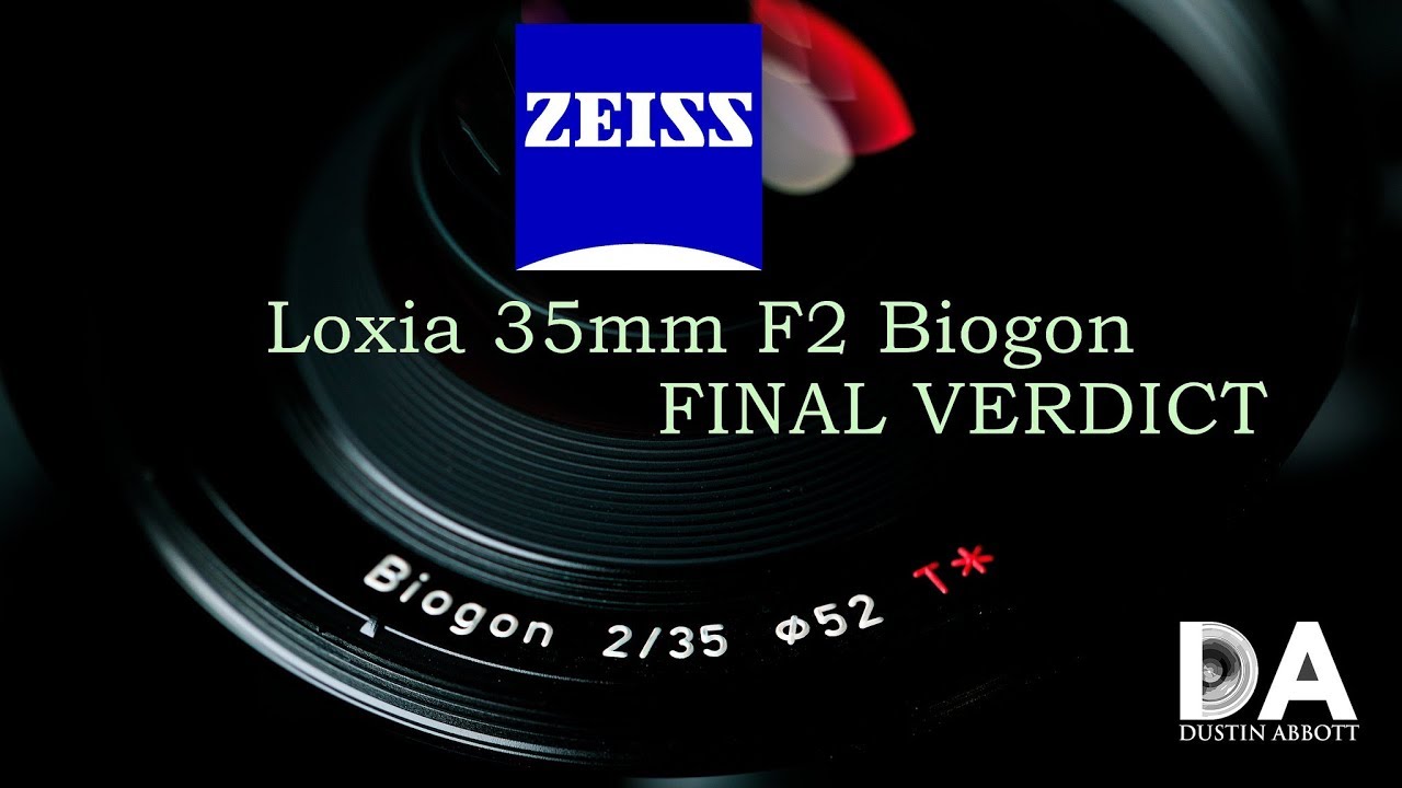 Zeiss Loxia 35mm F2 Biogon Review - DustinAbbott.net