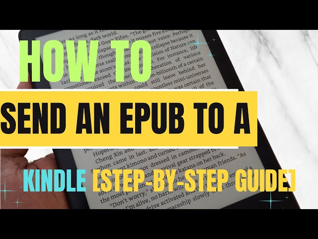 'Video thumbnail for How To Send An Epub To A Kindle [Step-By-Step Guide]'