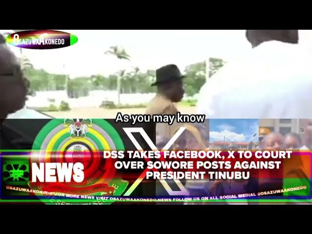 Video thumbnail for DSS Takes Facebook, X To Court Over Sowore Posts Against President Tinubu