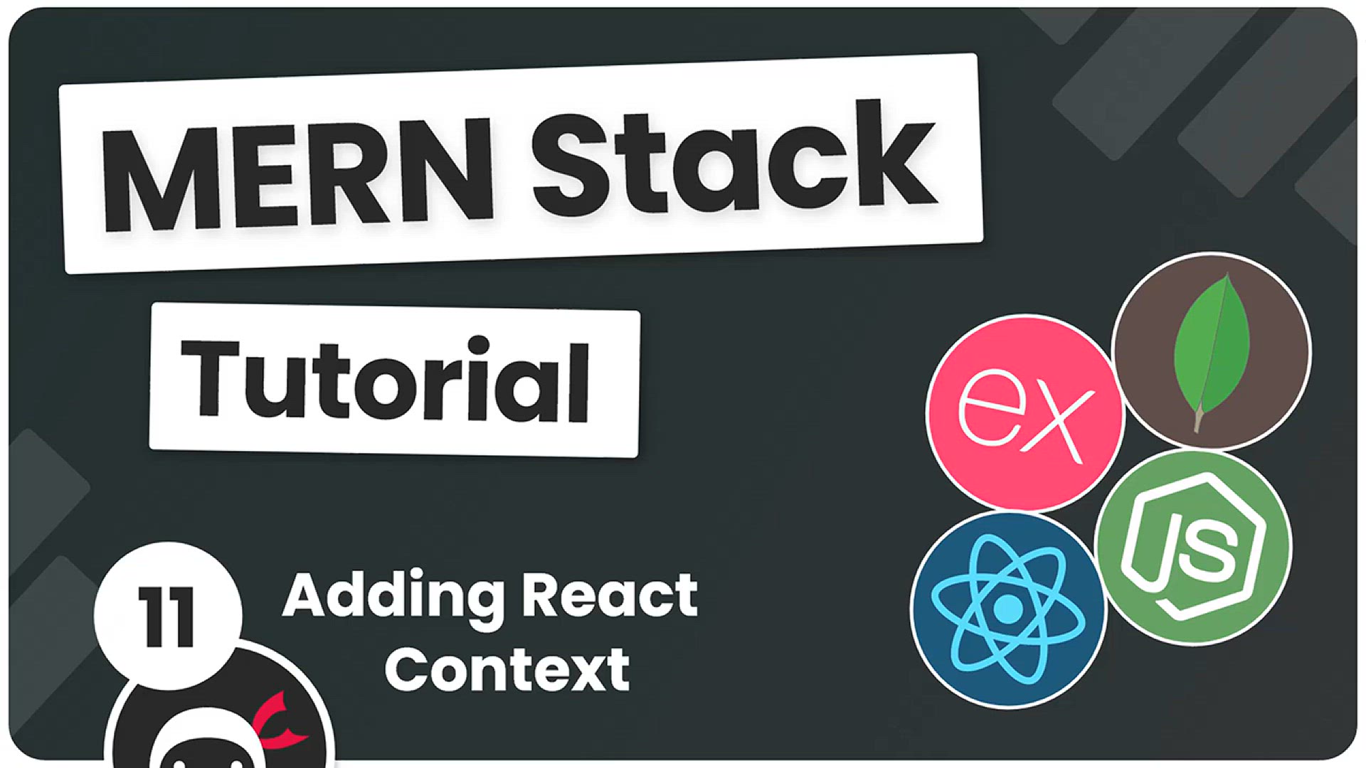 'Video thumbnail for MERN Stack Tutorial #11 - Adding React Context'