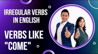 'Video thumbnail for How to learn English:  Irregular Verbs like Come'