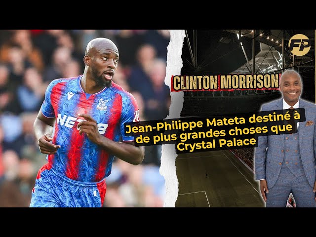 'Video thumbnail for Clint Morrison dit que Jean-Philippe Mateta est destiné à des choses plus grandes que Crystal Palace'