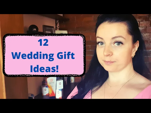 Video thumbnail for 12 Wedding Gift Ideas | Better Topics