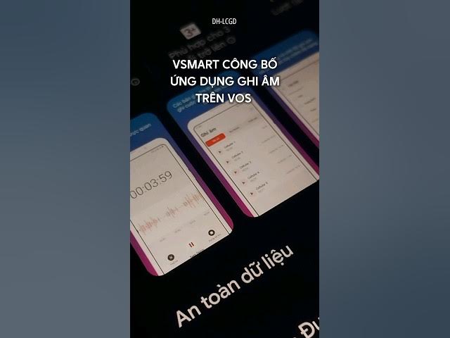 'Video thumbnail for VSmart đã công bố ứng dụng ghi âm độc quyền trên VOS cho toàn bộ các thiết bị Android sử dụng #fypシ'