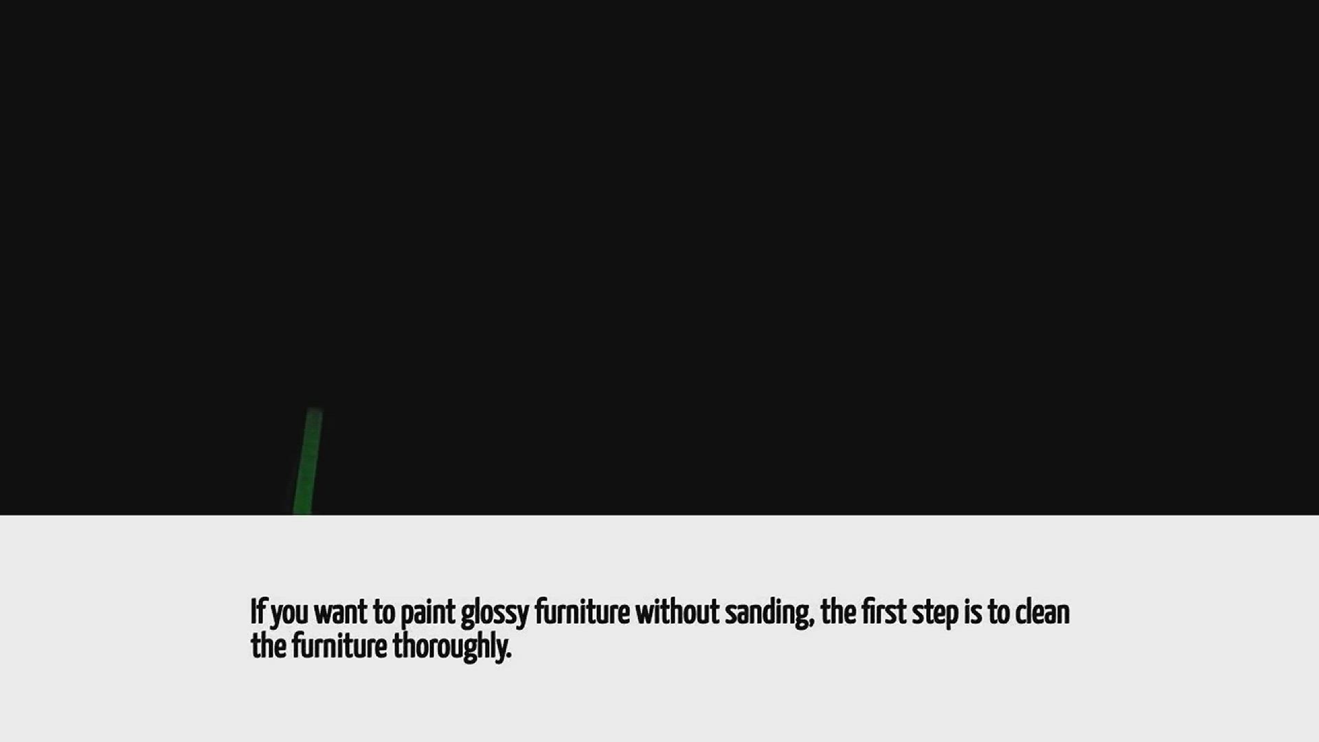 Video thumbnail for How To Paint Glossy Furniture Without Sanding