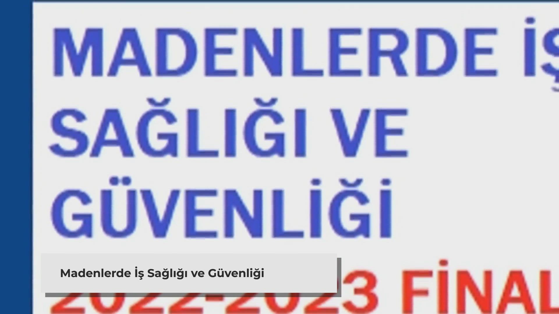 'Video thumbnail for Auzef Madenlerde İş Sağlığı ve Güvenliği'