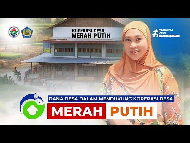 Video thumbnail for DANA DESA UNTUK KOPERASI DESA MERAH PUTIH | Perhitungan, Mekanisme, dan Plafon Pinjaman #CiptaDesaID