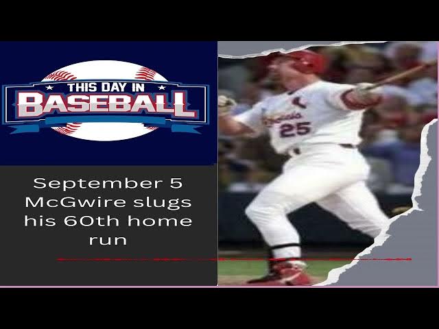 video of: September 5 McGwire slugs his 60th home run