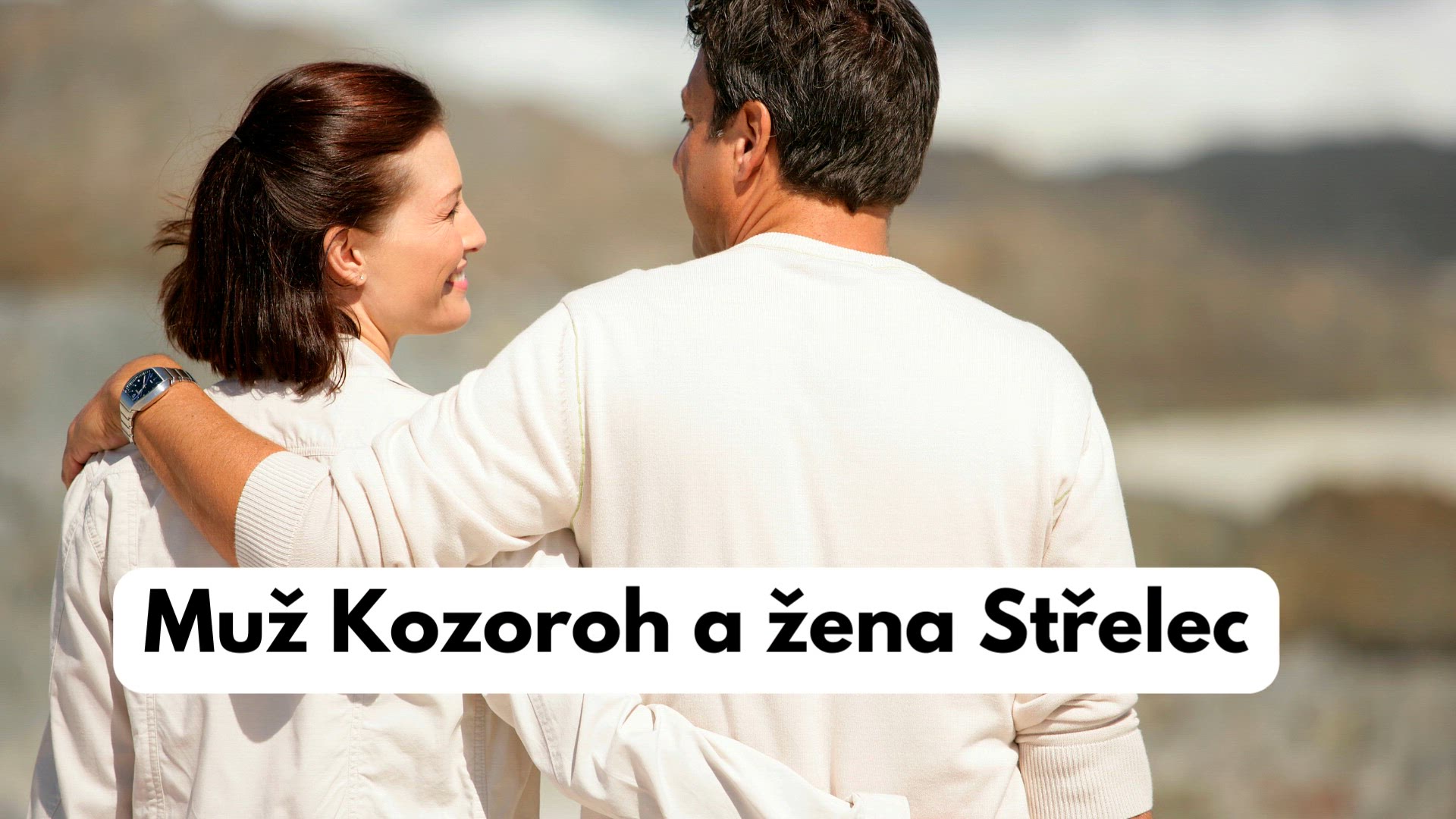 Video thumbnail for Muž Kozoroh a žena Střelec (Cz)