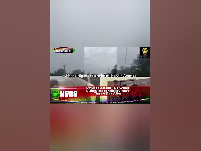 Video thumbnail for Umunze Attack No Group Claims Responsibility More Than A Day After